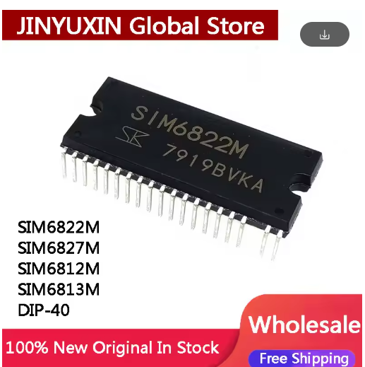1pcs SIM6822M SIM6822 SIM6827M SIM6822 SIM6812M SIM6813M SIM6812 SIM6813 DIP-40 Stock Wholesale