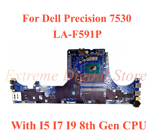 For Dell Precision 7530 Laptop motherboard LA-F591P with With I5 I7 I9-8th Gen CPU 100% Tested Fully Work